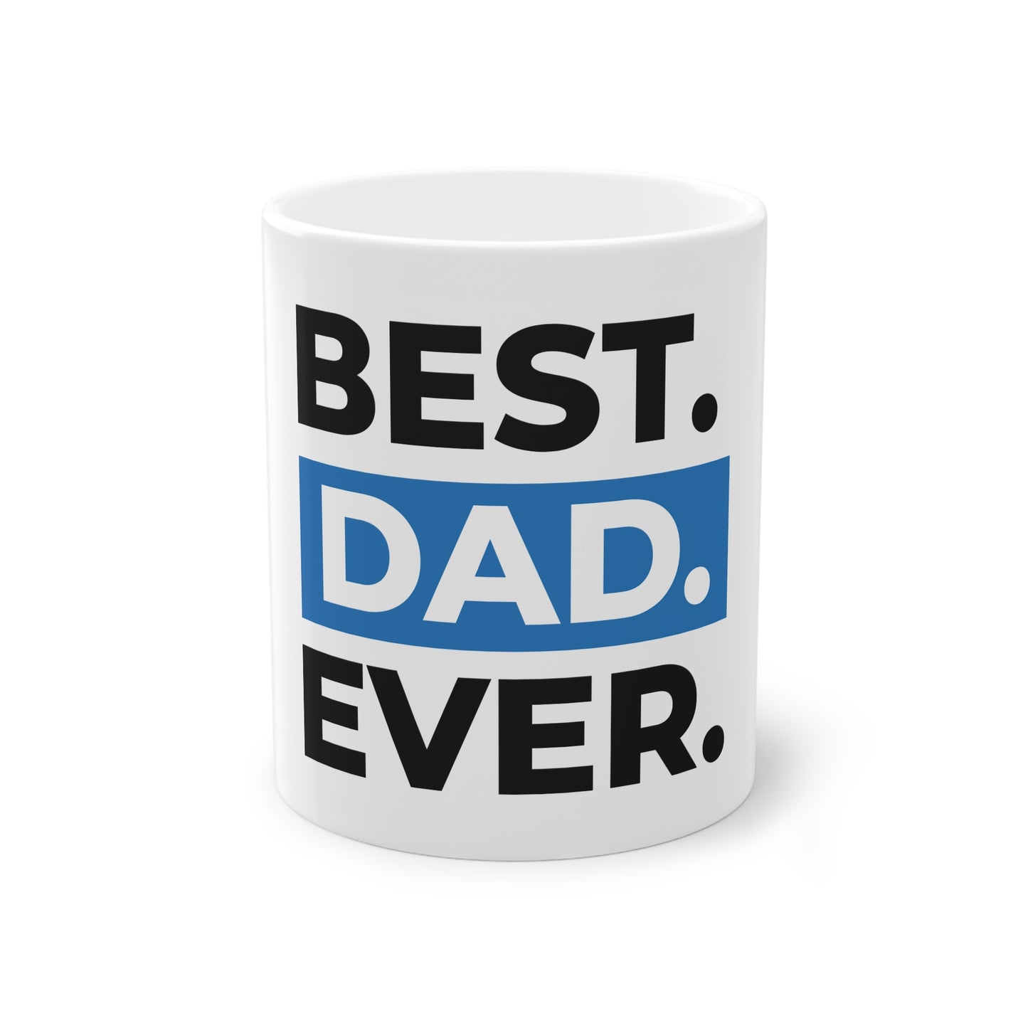 Tasse "Best. Dad. Ever."