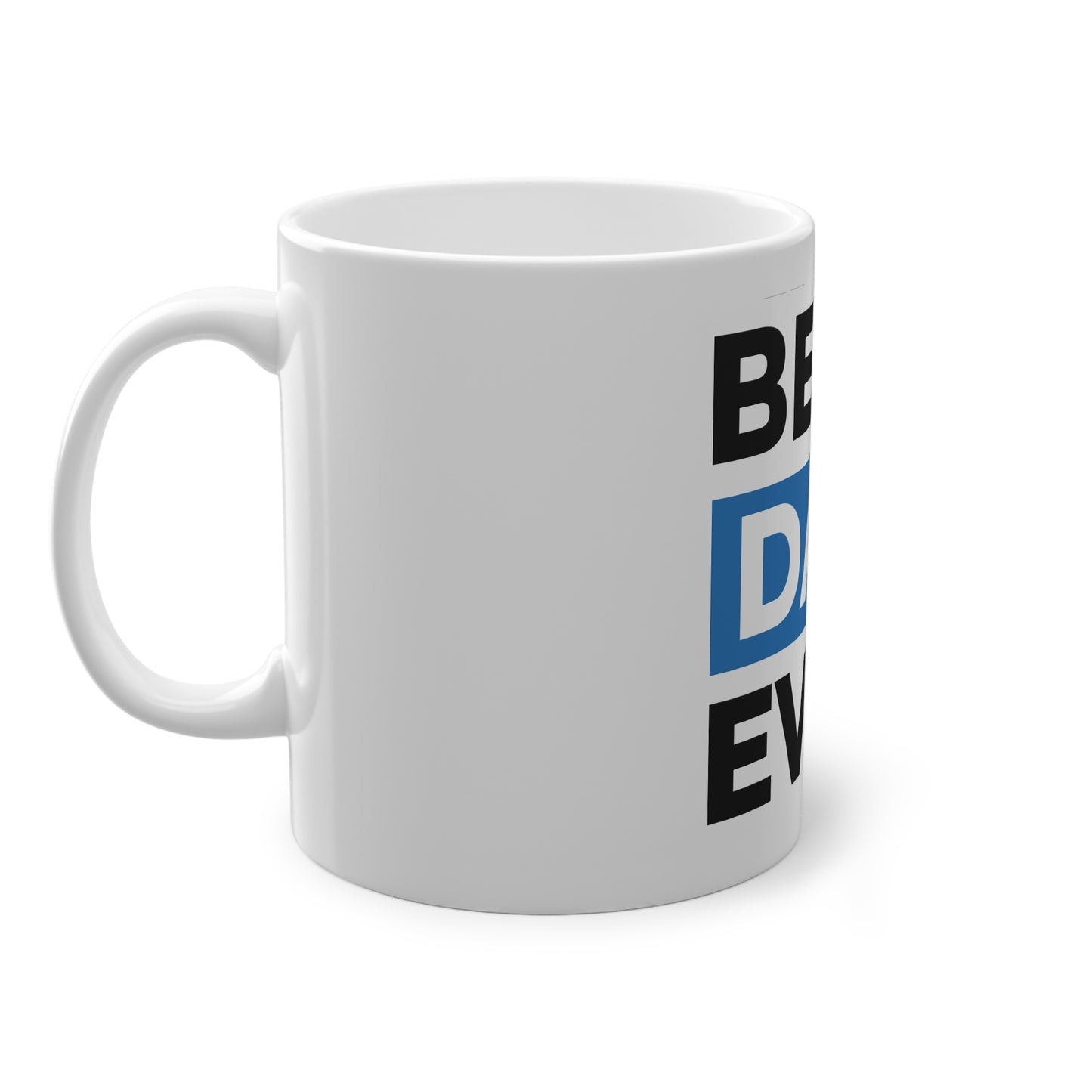 Tasse "Best. Dad. Ever."