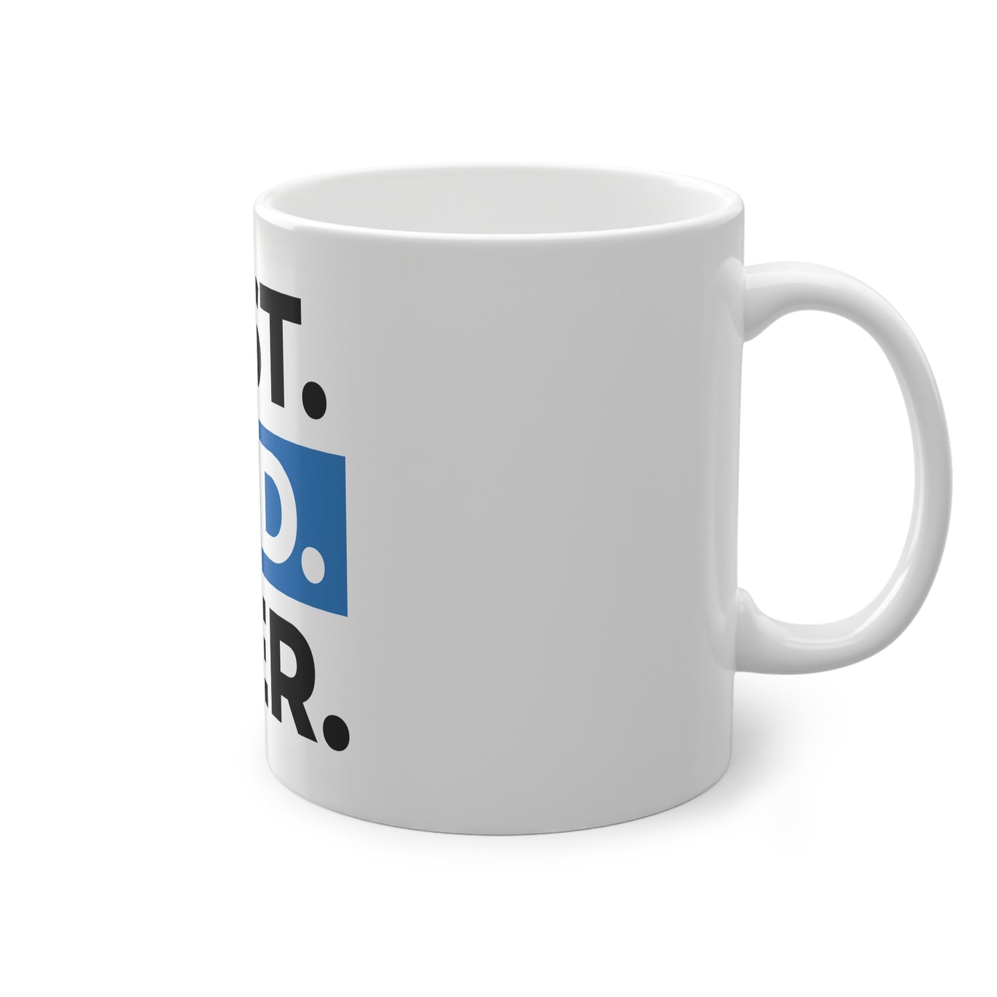Tasse "Best. Dad. Ever."